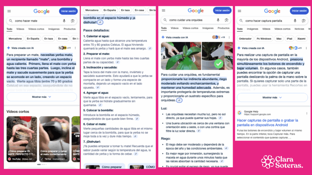 Imagen 4. Tres ejemplos de la SERP de Google para distintas búsquedas evergreen: “cómo hacer mate”, “cómo cuidar una orquídea” y “cómo hacer captura de pantalla”, que muestran el despliegue de AI Overviews en esos temas atemporales. Foto: Clara Soteras